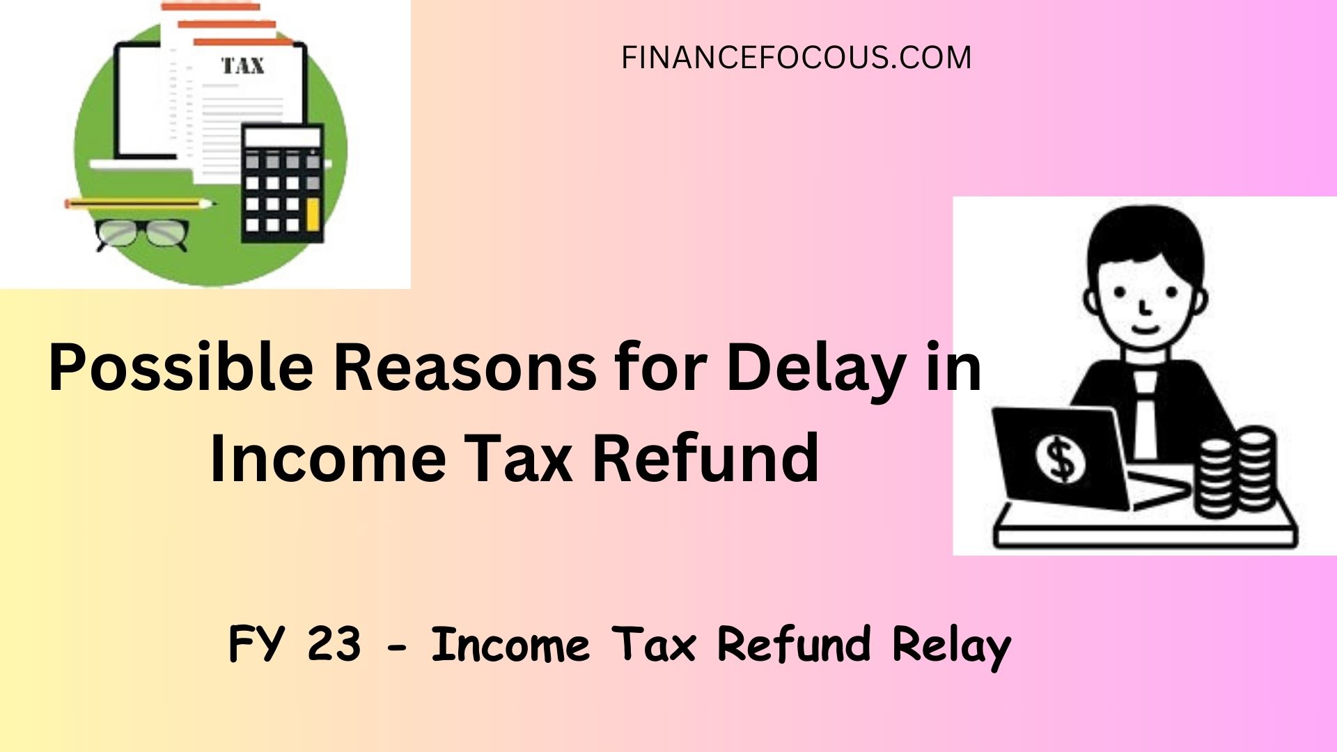 possible-reasons-for-delay-in-income-tax-refund-in-2023-finance-focus
